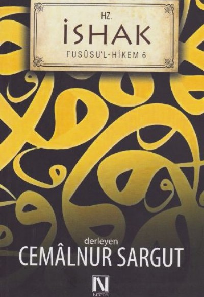 Hz. İshak / Fususu'l Hikem 6 Hz. İshak / Fususu'l Hikem 6