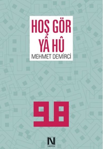 Hoş Gör Ya Hu Hoş Gör Ya Hu