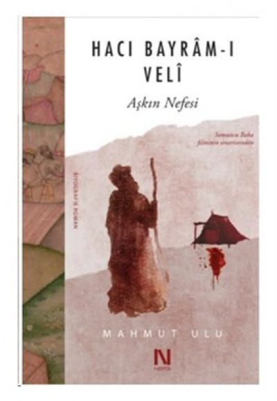 Hacı Bayram-ı Veli Hacı Bayram-ı Veli
