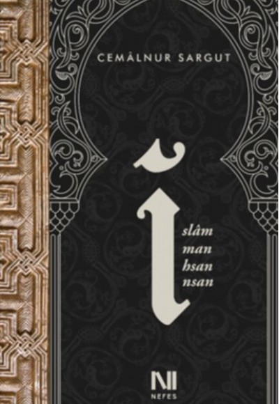 İslam, İman, İhsan, İnsan İslam, İman, İhsan, İnsan