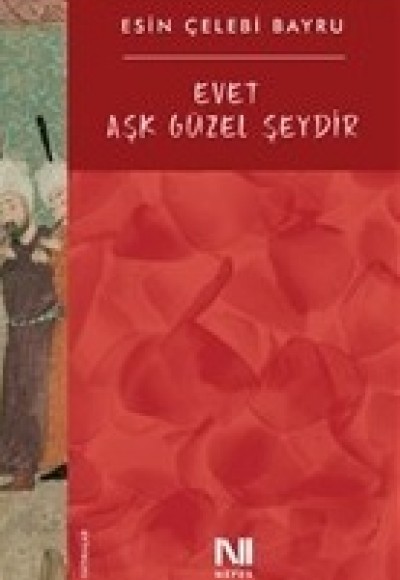 Evet Aşk Güzel Şeydir Evet Aşk Güzel Şeydir