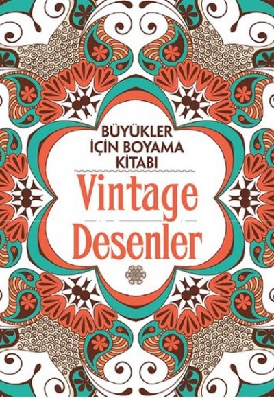 Büyükler İçin Boyama Kitabı - Vintage Desenler Büyükler İçin Boyama Kitabı - Vintage Desenler