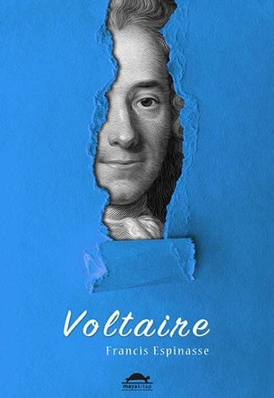 Voltaire'nin Hayatı Voltaire'nin Hayatı