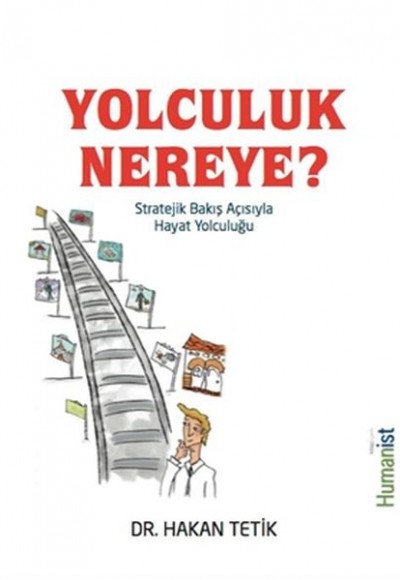 Yolculuk Nereye? Yolculuk Nereye?