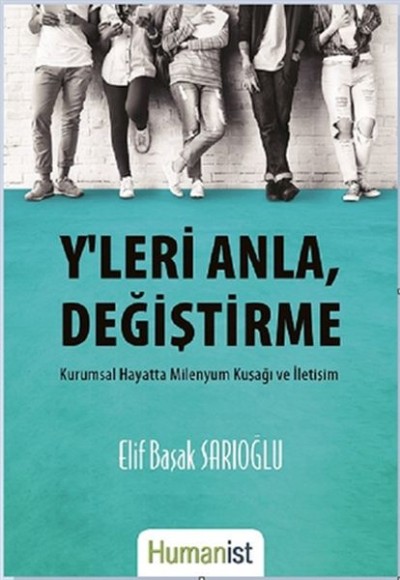 Y'leri Anla, Değiştirme Y'leri Anla, Değiştirme