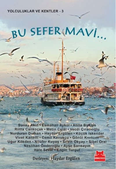 Bu Sefer Mavi... Bu Sefer Mavi...