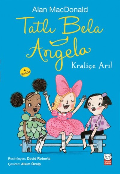 Tatlı Bela Angela - Kraliçe Arı! Tatlı Bela Angela - Kraliçe Arı!