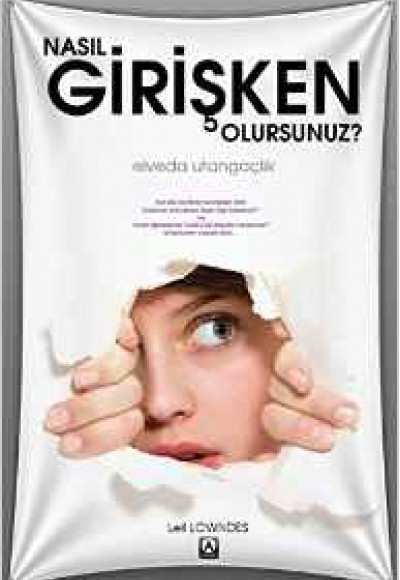 Nasıl Girişken Olursunuz? (Cep Boy) Nasıl Girişken Olursunuz? (Cep Boy)