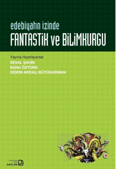 Edebiyatın İzinde - Fantastik ve Bilimkurgu Edebiyatın İzinde - Fantastik ve Bilimkurgu