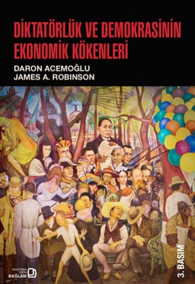 Diktatörlük ve Demokrasinin Ekonomik Kökenleri Diktatörlük ve Demokrasinin Ekonomik Kökenleri