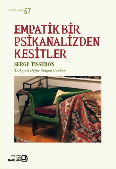 Empatik Bir Psikanalizden Kesitler Empatik Bir Psikanalizden Kesitler