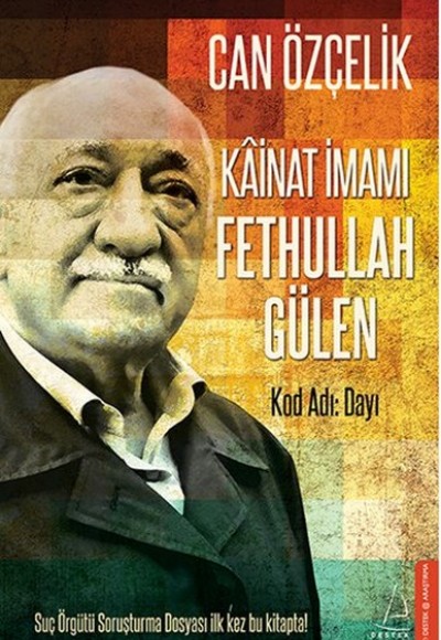 Kainat İmamı Fethullah Gülen Kainat İmamı Fethullah Gülen