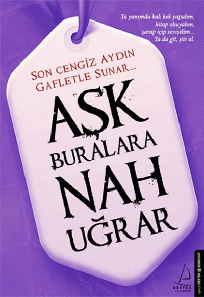Aşk Buralara Nah Uğrar Aşk Buralara Nah Uğrar
