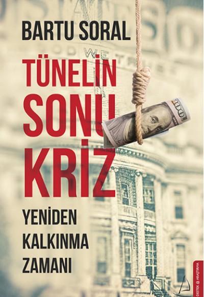 Tünelin Sonu Kriz Tünelin Sonu Kriz