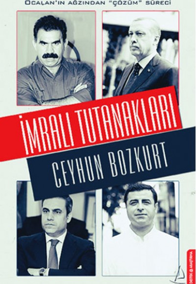 İmralı Tutanakları İmralı Tutanakları