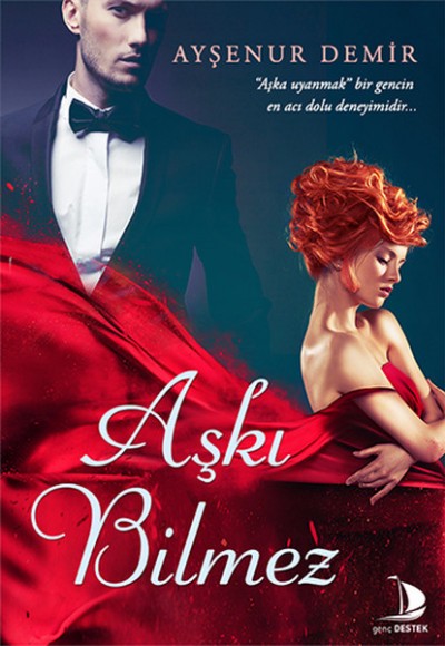 Aşkı Bilmez Aşkı Bilmez