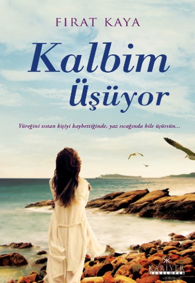 Kalbim Üşüyor Kalbim Üşüyor