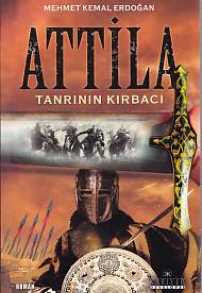 Attila - Tanrının Kırbacı Attila - Tanrının Kırbacı