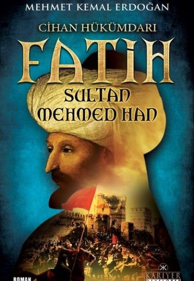 Cihan Hükümdarı Fatih Sultan Mehmed Han Cihan Hükümdarı Fatih Sultan Mehmed Han