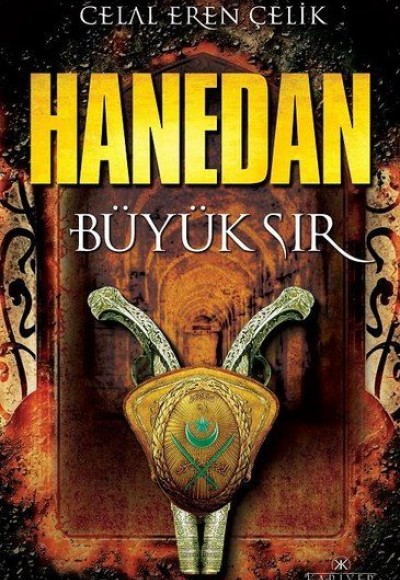 Hanedan - Büyük Sır Hanedan - Büyük Sır