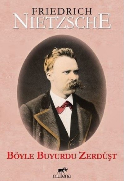 Böyle Buyurdu Zerdüşt Böyle Buyurdu Zerdüşt