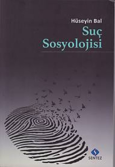 Suç Sosyolojisi Suç Sosyolojisi