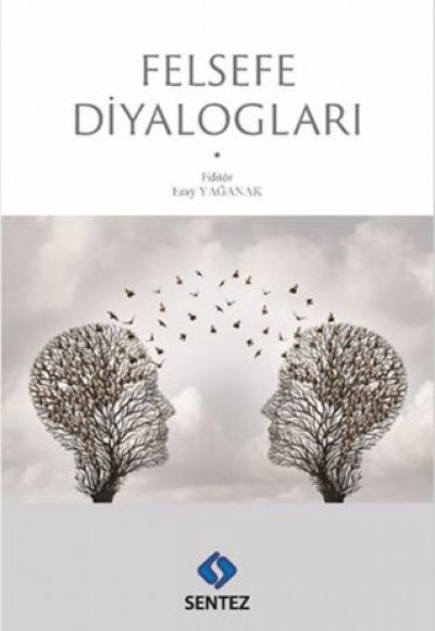 Felsefe Diyalogları Felsefe Diyalogları