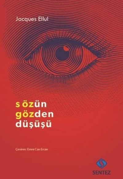 Sözün Gözden Düşüşü Sözün Gözden Düşüşü