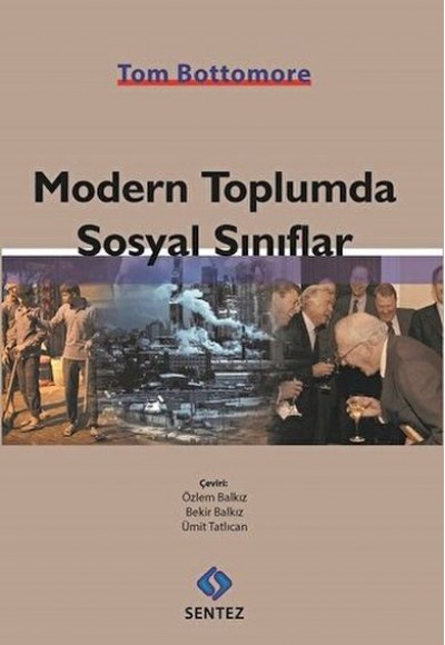 Modern Toplumda Sosyal Sınıflar Modern Toplumda Sosyal Sınıflar