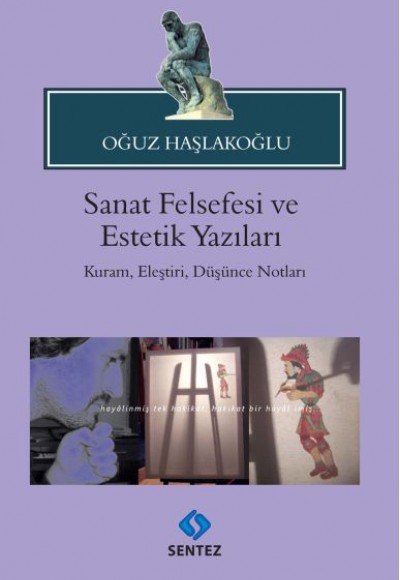 Sanat Felsefesi ve Estetik Yazıları Sanat Felsefesi ve Estetik Yazıları