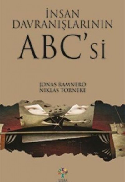 İnsan Davranışlarının ABC'si İnsan Davranışlarının ABC'si