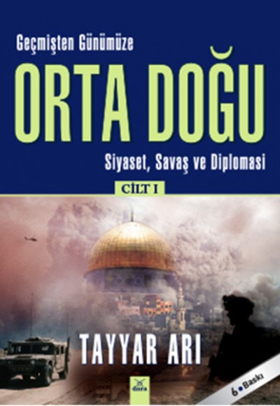 Geçmişten Günümüze Orta Doğu Cilt:1 Geçmişten Günümüze Orta Doğu Cilt:1