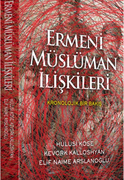 Ermeni Müslüman İlişkileri Ermeni Müslüman İlişkileri
