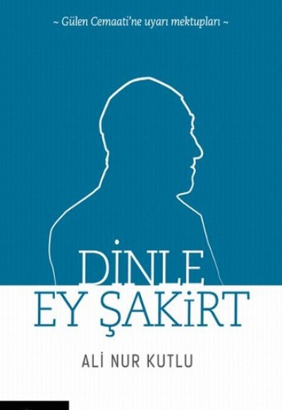 Dinle Ey Şakirt Dinle Ey Şakirt