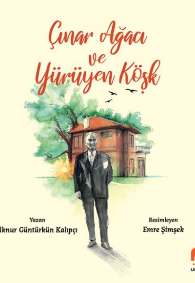 Çınar Ağacı ve Yürüyen Köşk Çınar Ağacı ve Yürüyen Köşk