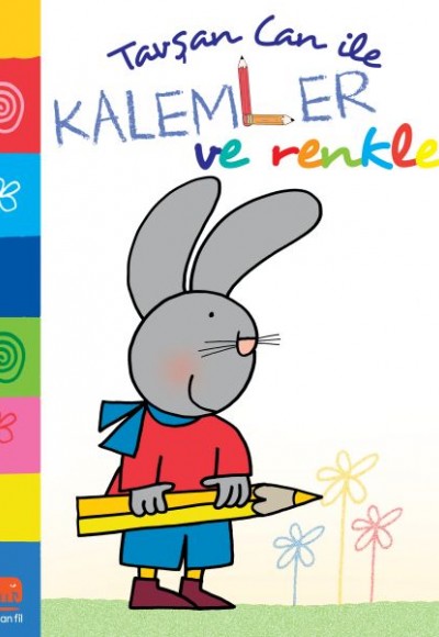 Tavşan Can İle Kalemler ve Renkler Tavşan Can İle Kalemler ve Renkler