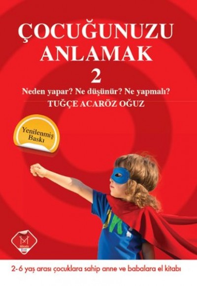 Çocuğunuzu Anlamak 2 Çocuğunuzu Anlamak 2