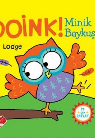 İt Çek Patlat Serisi - Doink Minik Baykuş İt Çek Patlat Serisi - Doink Minik Baykuş