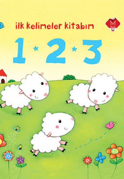 İlk Kelimeler Kitabım - 1-2-3 İlk Kelimeler Kitabım - 1-2-3
