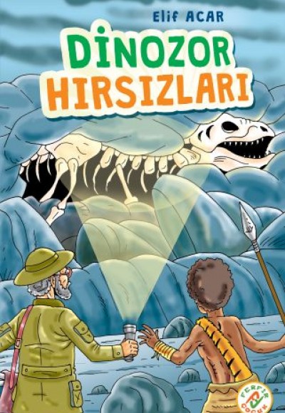Dinozor Hırsızları Dinozor Hırsızları