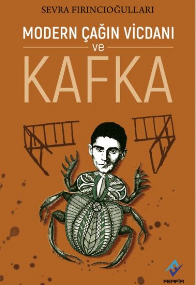 Modern Çağın Vicdanı ve Kafka Modern Çağın Vicdanı ve Kafka