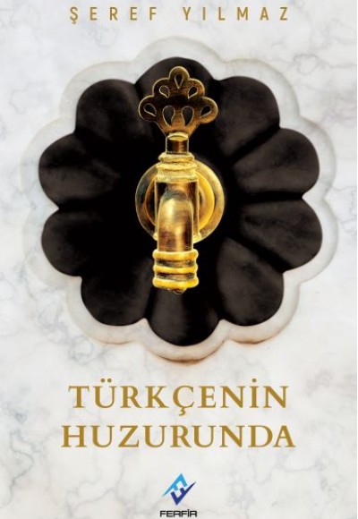 Türkçenin Huzurunda Türkçenin Huzurunda