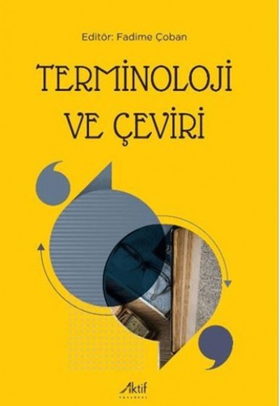 Terminoloji ve Çeviri Terminoloji ve Çeviri
