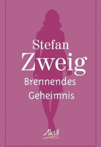 Brennendes Geheimnis Brennendes Geheimnis