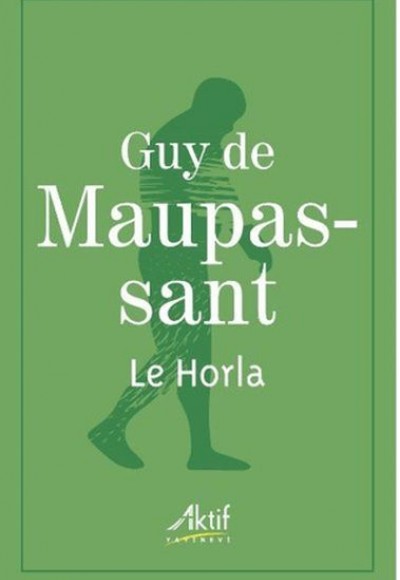 Le Horla Le Horla