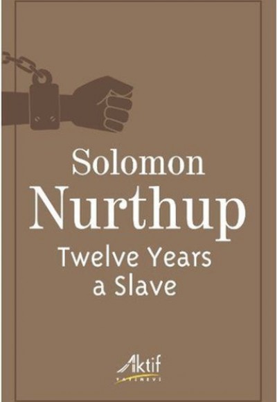 Twelve Years a Slave Twelve Years a Slave