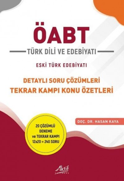 ÖABT Türk Dili ve Edebiyatı Detaylı Soru Çözümleri Tekrar Kampı Konu Özetleri ÖABT Türk Dili ve Edebiyatı Detaylı Soru Çözümleri Tekrar Kampı Konu Özetleri