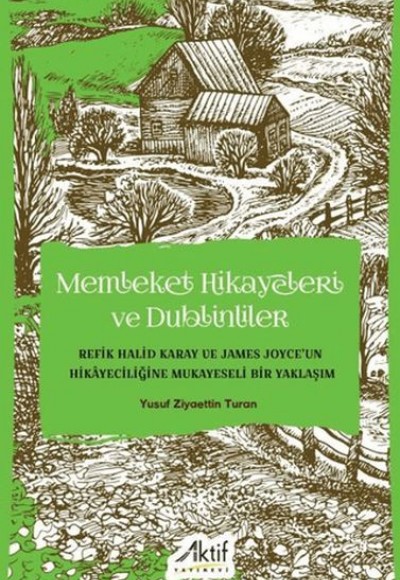 Memleket Hikayeleri ve Dublinliler Memleket Hikayeleri ve Dublinliler