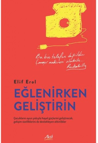 Eğlenirken Geliştirin Eğlenirken Geliştirin