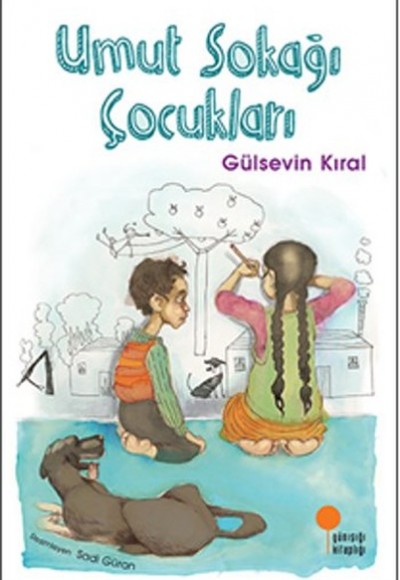 Umut Sokağı Çocukları Umut Sokağı Çocukları